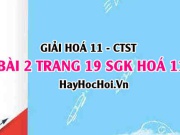 Giải bài 2 trang 19 Hoá 11 SGK Chân trời sáng tạo